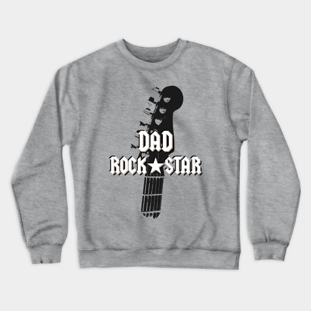 Dad Rock Star Crewneck Sweatshirt by Roqson